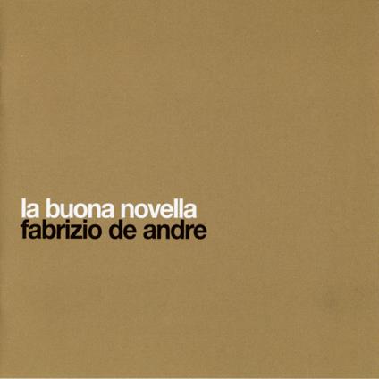 La Buona Novella (CD + nuovo libretto editoriale) – Edizione Way Point. Da dove venite… dove andate - CD Audio di Fabrizio De André