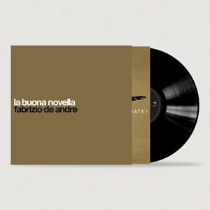 Vinile La Buona Novella (LP nero 180 gr. + nuovo libretto editoriale) – Edizione Way Point. Da dove venite… dove andate Fabrizio De André
