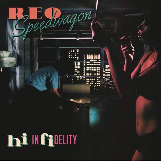 Hi Infidelity - Vinile LP di REO Speedwagon