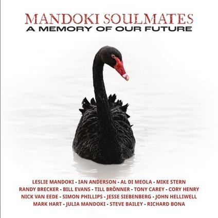 Memory Of Our Future - CD Audio di ManDoki Soulmates