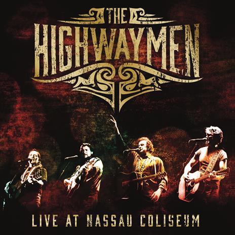 Live at Nassau Coliseum - Vinile LP di Highwaymen