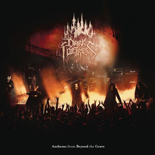 Anthems from Beyond The Grave. Live - CD Audio di Dark Fortress