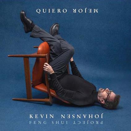 Quiero Mejor - CD Audio di Kevin Johansen