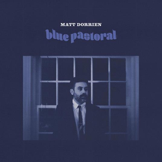 Blue Pastoral - CD Audio di Matt Dorrien
