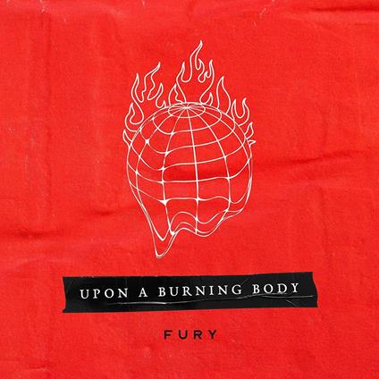 Fury - CD Audio di Upon a Burning Body