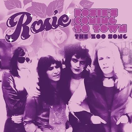 Rosie's Coming To Town - Zoo Song - Vinile LP di Rosie