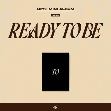 Ready to Be: To - CD Audio di Twice
