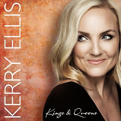 Kings & Queens - CD Audio di Kerry Ellis