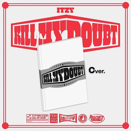 Kill My Doubt (Version C) - CD Audio di Itzy