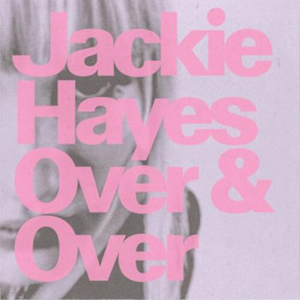 Over & Over - Vinile LP di Jackie Hayes