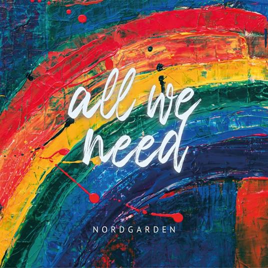 All We Need - CD Audio di Nordgarden