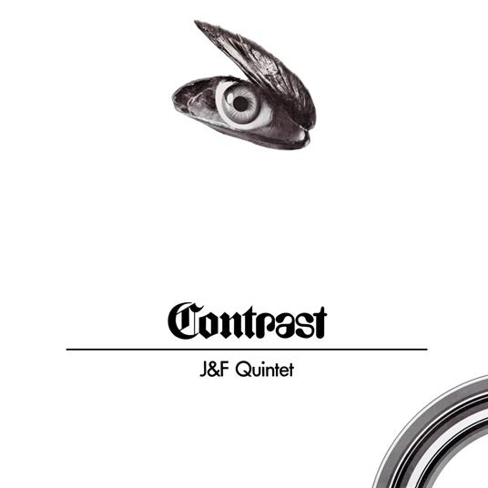 Contrast - Vinile LP di J&F Quintet