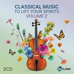 Classical Music To Lift Your Spirits 2