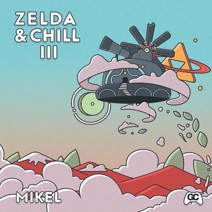 Zelda & Chill Iii - Vinile LP di Mikel