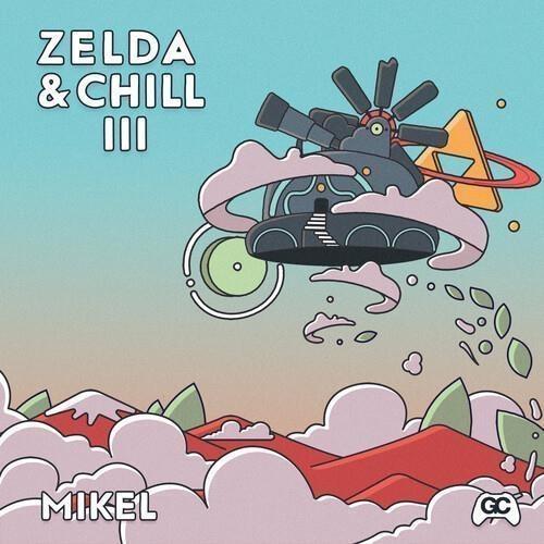 Zelda & Chill Iii - Vinile LP di Mikel