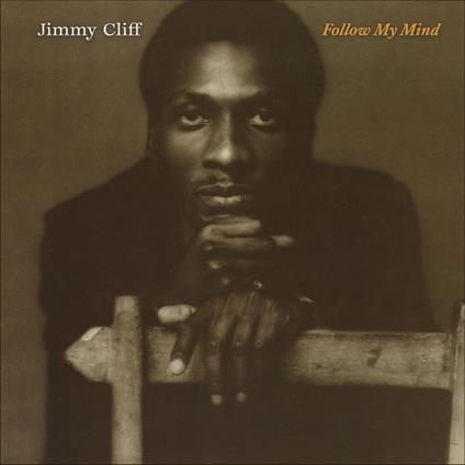 Follow My Mind - Vinile LP di Jimmy Cliff