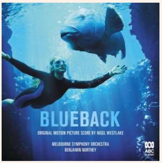 Blueback (Colonna sonora) - CD Audio di Nigel Westlake