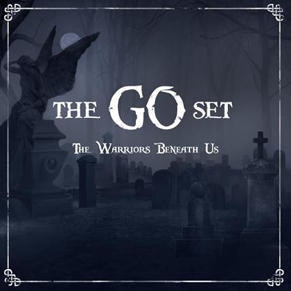 The Warriors Beneath Us - Vinile LP di Go Set
