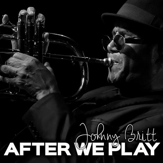 After We Play - CD Audio di Johnny Britt