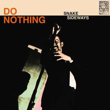 Snake Sideways - CD Audio di Do Nothing
