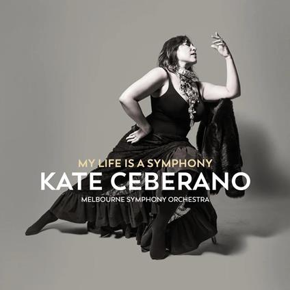 My Life Is A Symphony - Vinile LP di Kate Ceberano