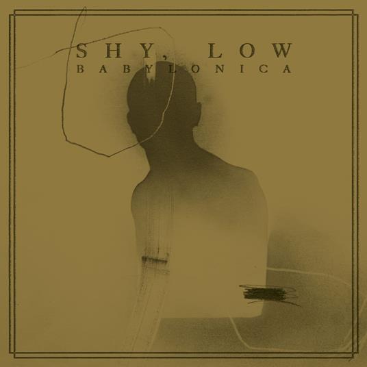 Babylonica - Vinile LP di Low Shy