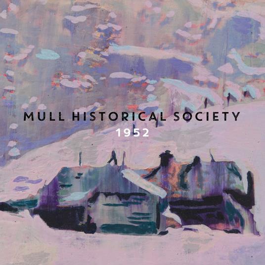 In My Mind There's A Room - CD Audio di Mull Historical Society