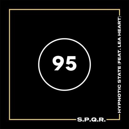 Hypnotic State (Feat. Lea Heart) - CD Audio di S.P.Q.R.