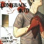 Turn It Around - Vinile LP di Comeback Kid