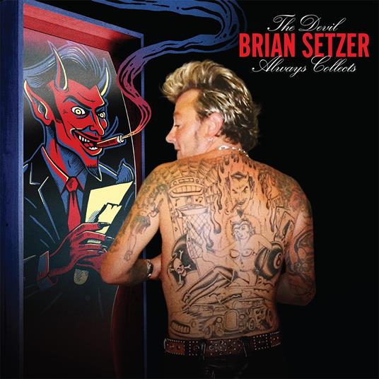 The Devil Always Collects - CD Audio di Brian Setzer