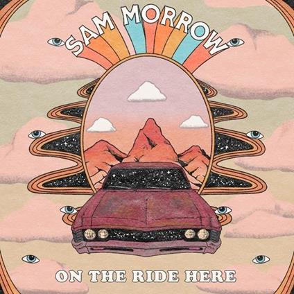 On The Ride Here - CD Audio di Sam Morrow