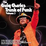 The Craig Charles Trunk Of Funk Vol.3