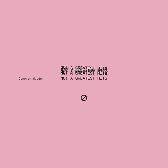 Not A Greatest Hits (Translucent Red Edition) - Vinile LP di Donovan Woods