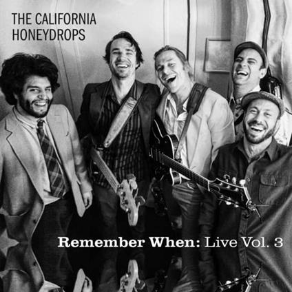 Remember When: Live 3 - Vinile LP di California Honeydrops