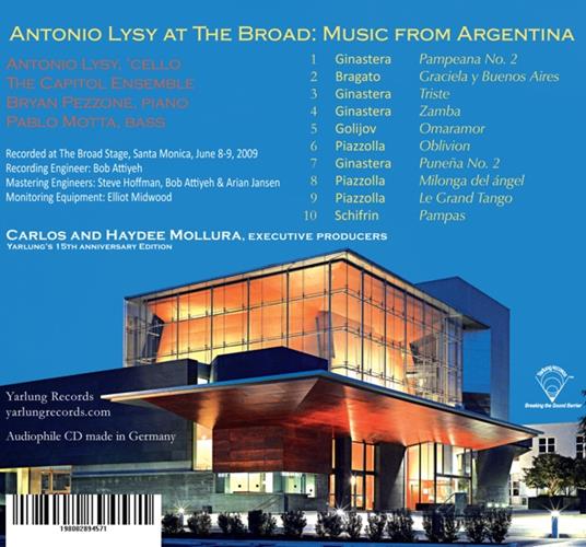 Antonio Lysy At The Broad. Music From Argentina, Yarlung 15th Anniversary Edition - CD Audio di Antonio Lysy - 2