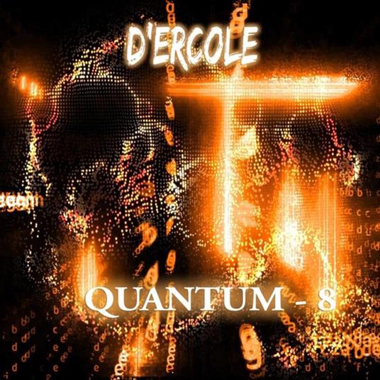 Quantum 8 - CD Audio di D'Ercole