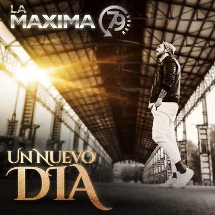 Un Nuevo Dia - CD Audio di La Maxima 79