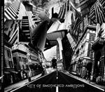 City Of Smothered Ambitions