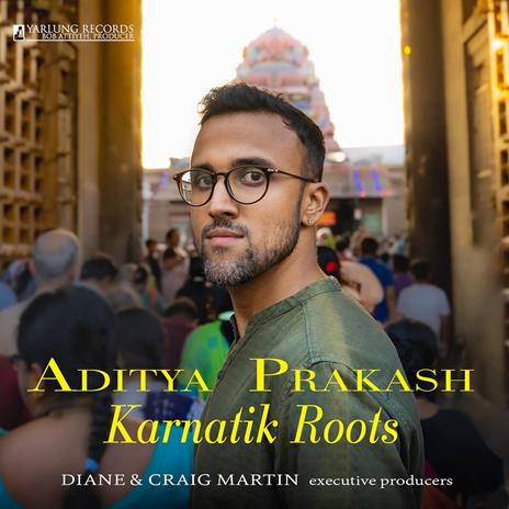 Karnatik Roots - CD Audio di Aditya Prakash