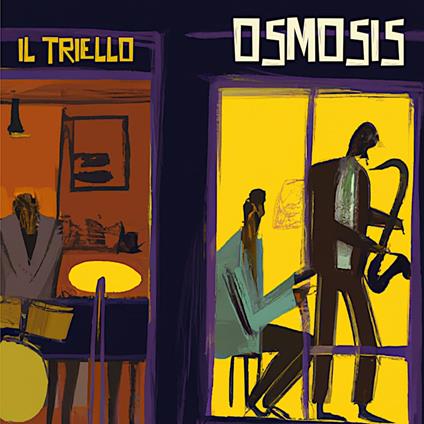 Osmosis - CD Audio di Il Triello