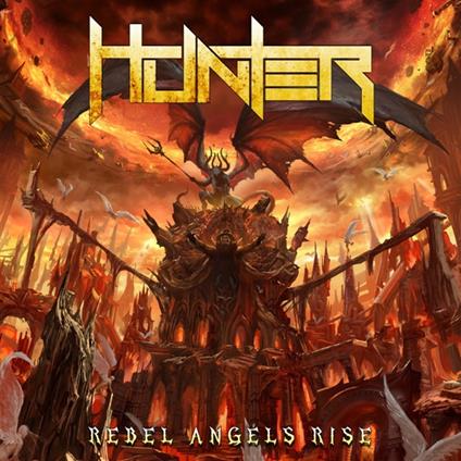 Rebel Angels Rise - CD Audio di Hunter
