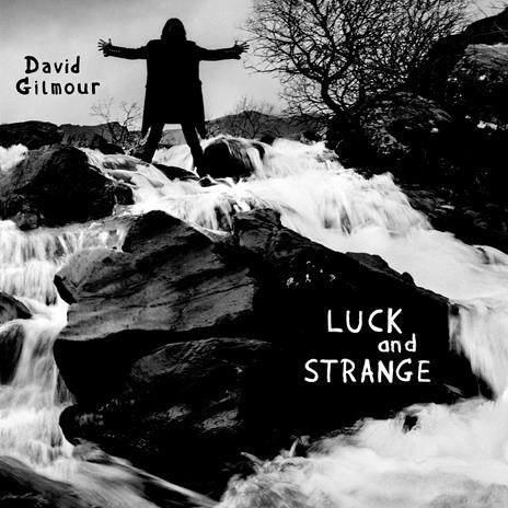 Luck and Strange (CD) - CD Audio di David Gilmour - 2