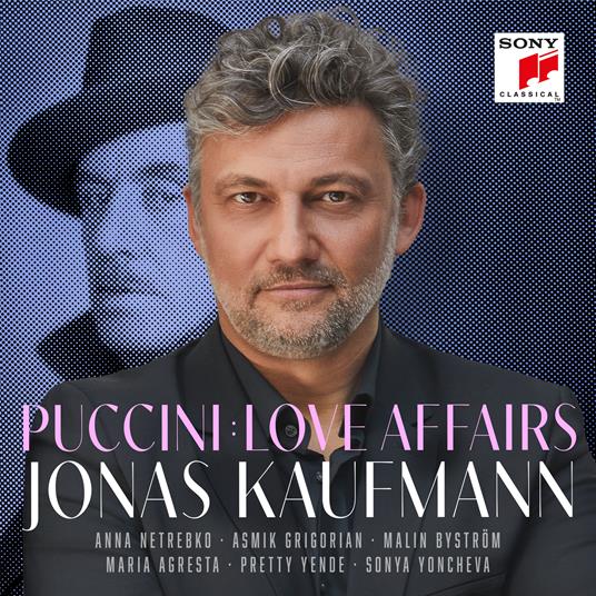 Love Affairs - CD Audio di Giacomo Puccini,Jonas Kaufmann