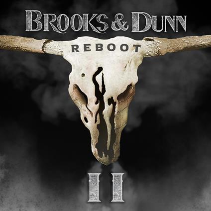 Reboot II - Vinile LP di Brooks & Dunn