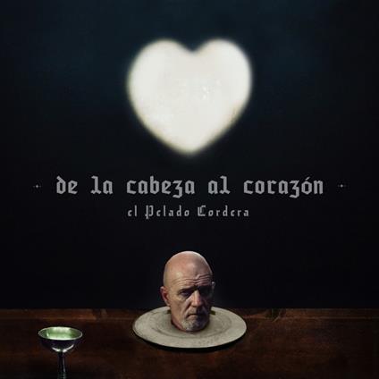 De La Cabeza Al Corazon - CD Audio di Gustavo Cordera