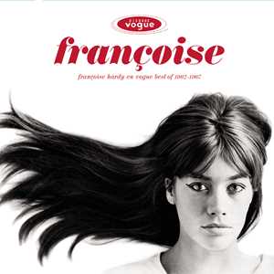 CD Francoise Hardy En Vogue. Best Of 1962-1967 Françoise Hardy
