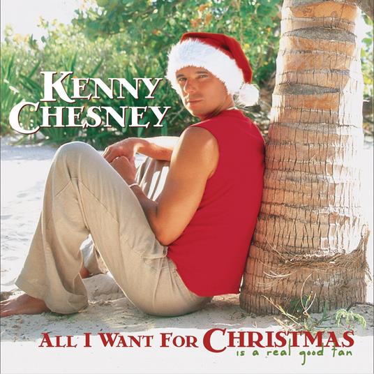 All I Want for Christmas Is a Real Good - Vinile LP di Kenny Chesney