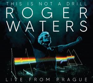 This Is Not a Drill. Live from Prague - CD Audio di Roger Waters