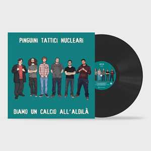 Vinile Diamo un calcio all'aldilà (LP Black) Pinguini Tattici Nucleari