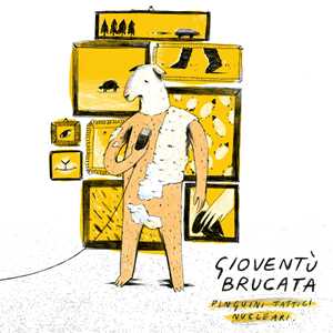 CD Gioventù brucata Pinguini Tattici Nucleari
